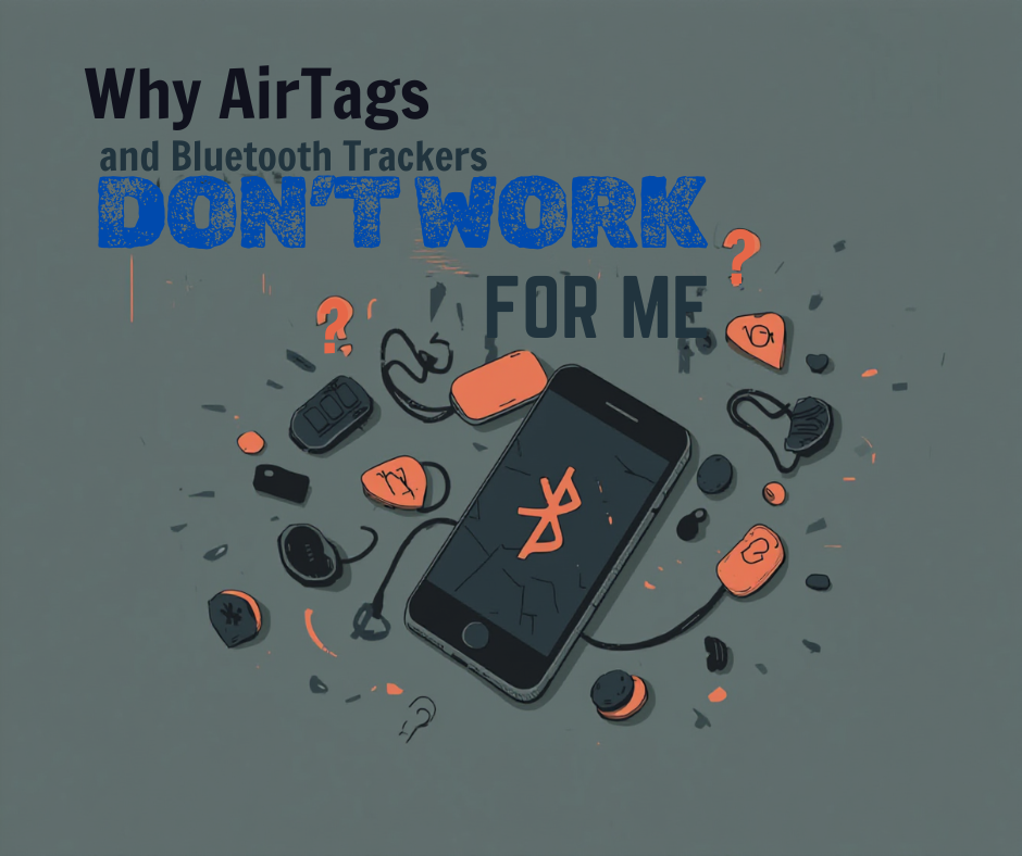 Tile vs. AirTag: Why Neither One Solved My Problem